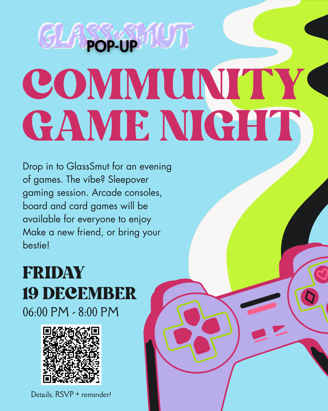 Promotional poster for GlassSmut Pop-Up Community Game Night with a colorful design and gaming controller illustration.