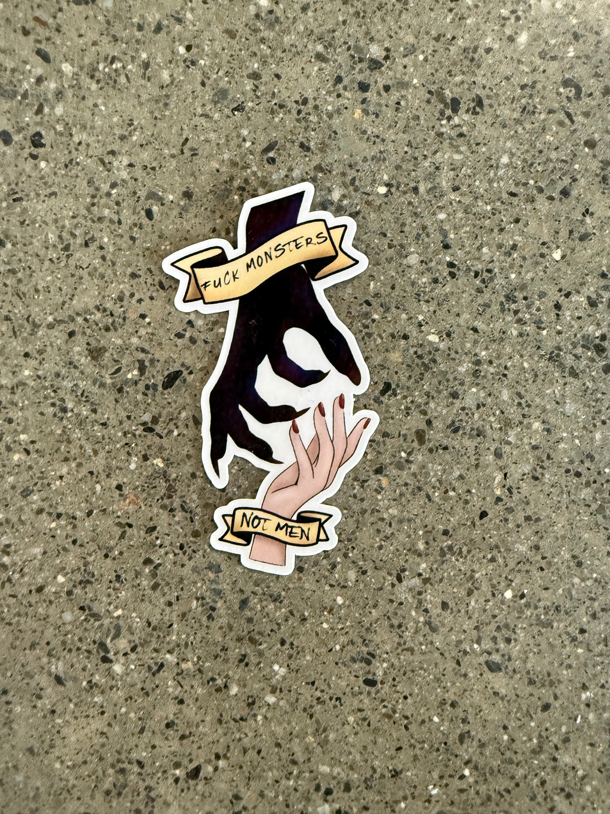 Fuck Monsters, Not Men Stickers - I20