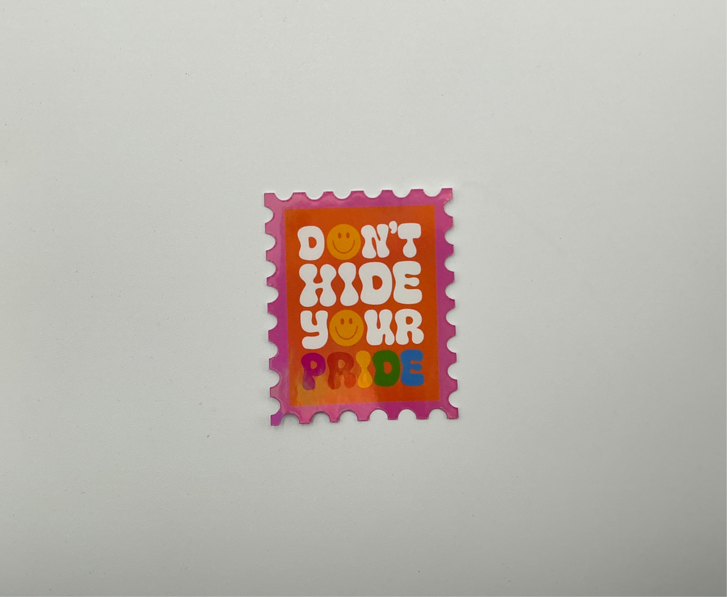 Don’t Hide Your Pride Stamp Large Sticker G16