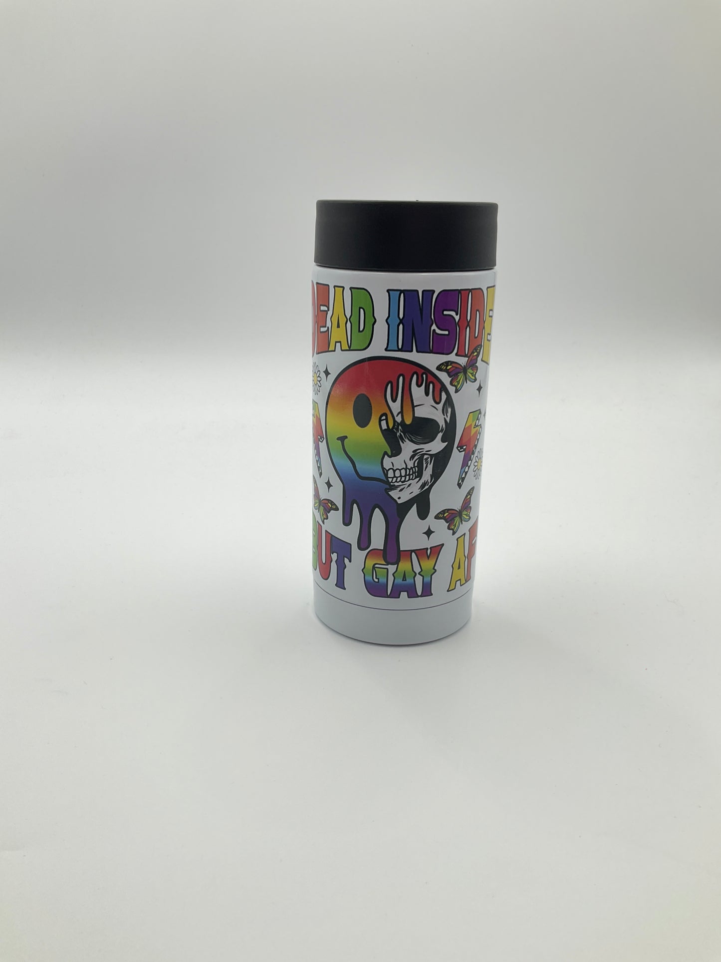 #365 - "Dead inside but still gay" insulated slim can Koozie
