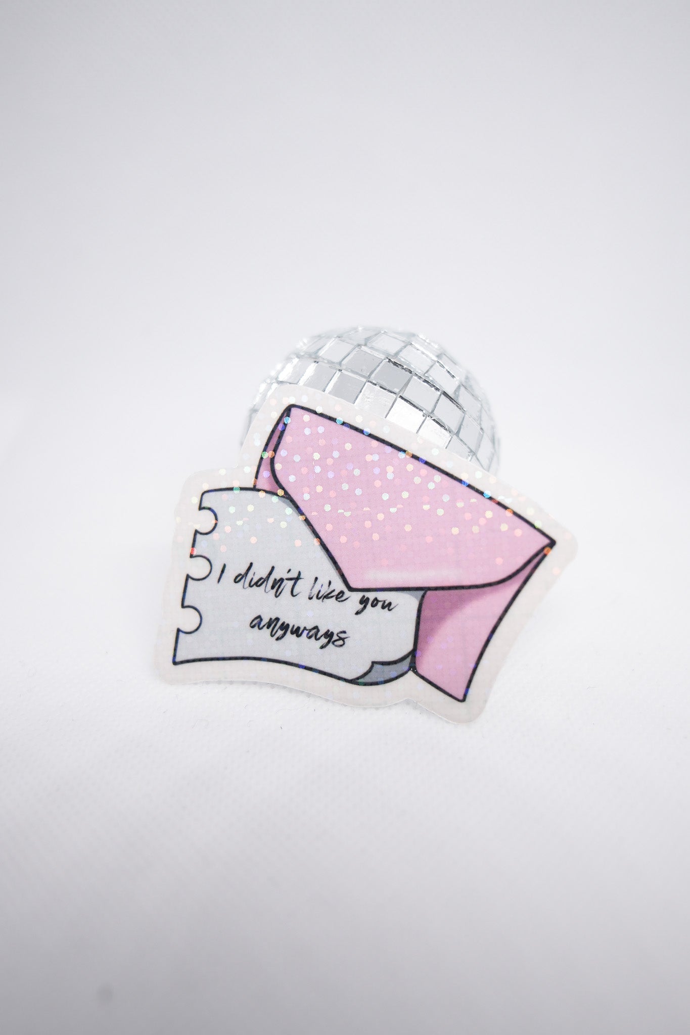 I Didn’t Love You Letter Sticker - B12