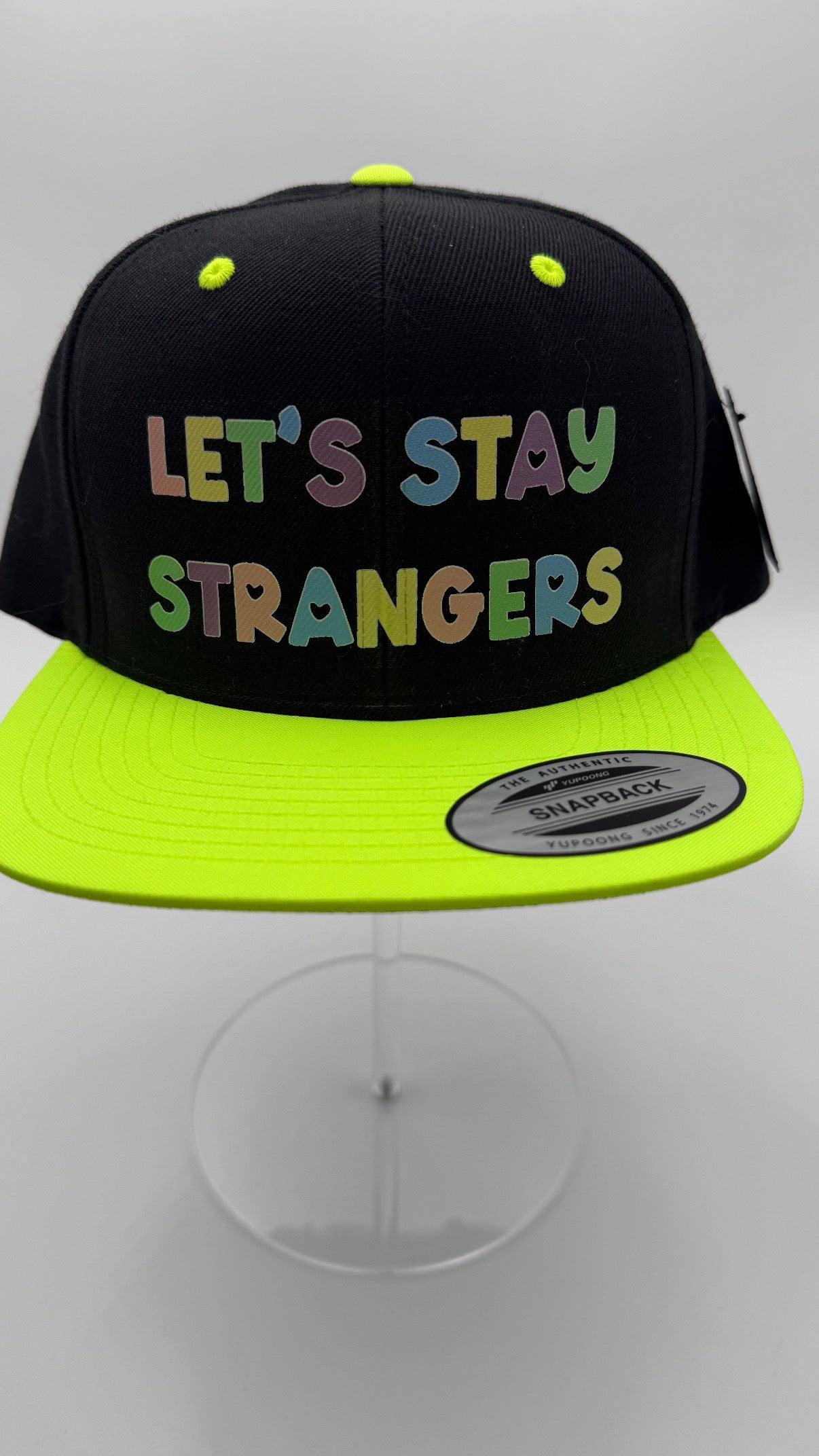 Lets Stay Strangers Two Tone Snapback #597