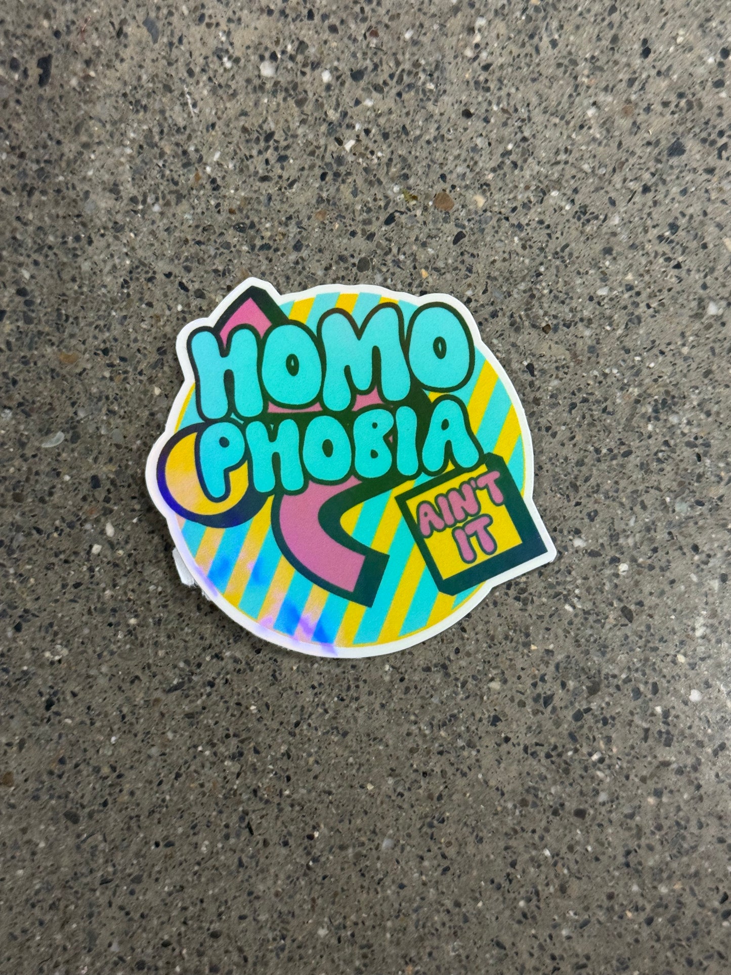 Homophobia ain't it Sticker - P1