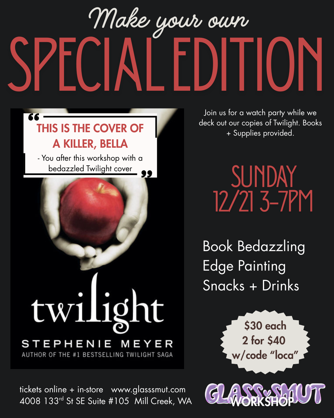 12/21  Twilight DIY Special Edition Workshop 3-7pm