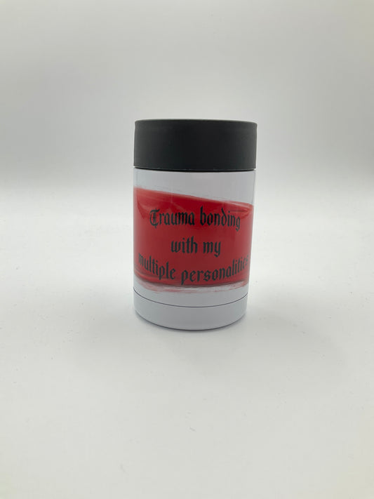 Trauma Bonding Insulated Can Coozie #361