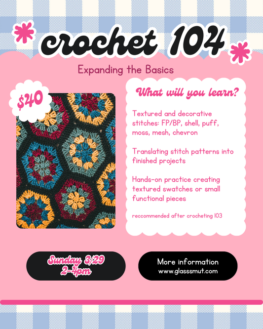 Crochet 104 - March 29th 2-4pm