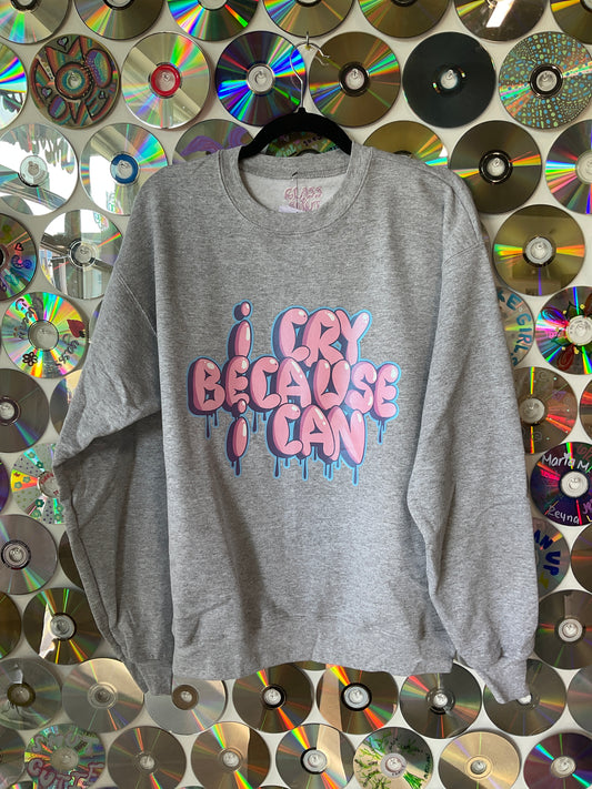 #445 - Cry Because I Can Crewneck - M