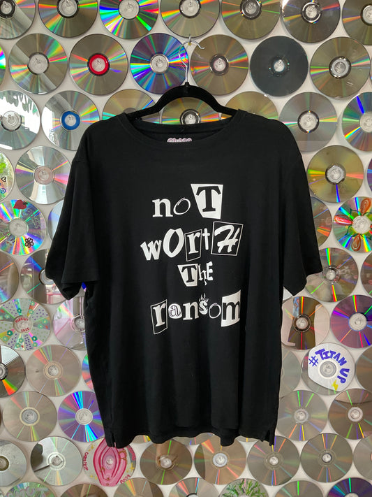 #56 - Not Worth The Ransom Tee - L