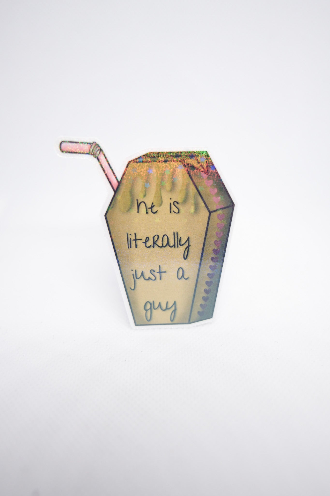 He is Literally Just a Guy Sticker - C3