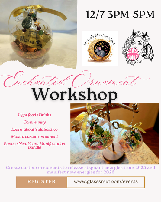 12/7 Enchanted Ornament Workshop