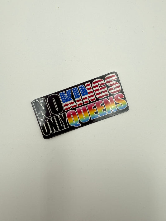 No Kings Only Queens Sticker H3