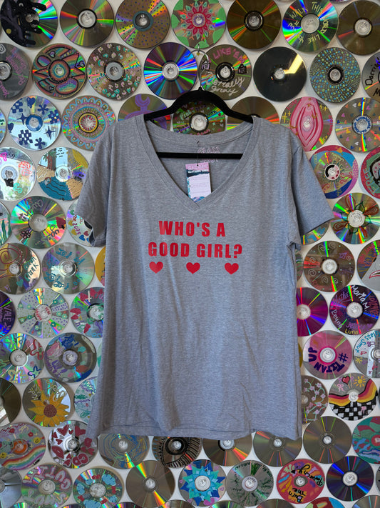 #785 - "Who's a good girl?" t-shirt XXL