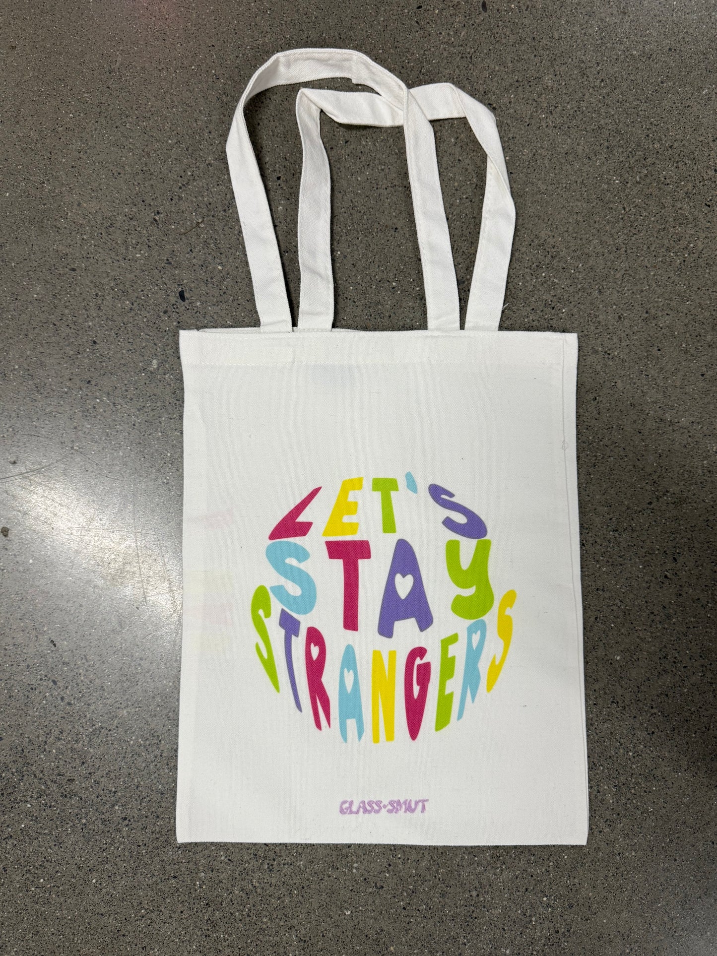 #958 - Let's Stay Strangers (Round) Tote