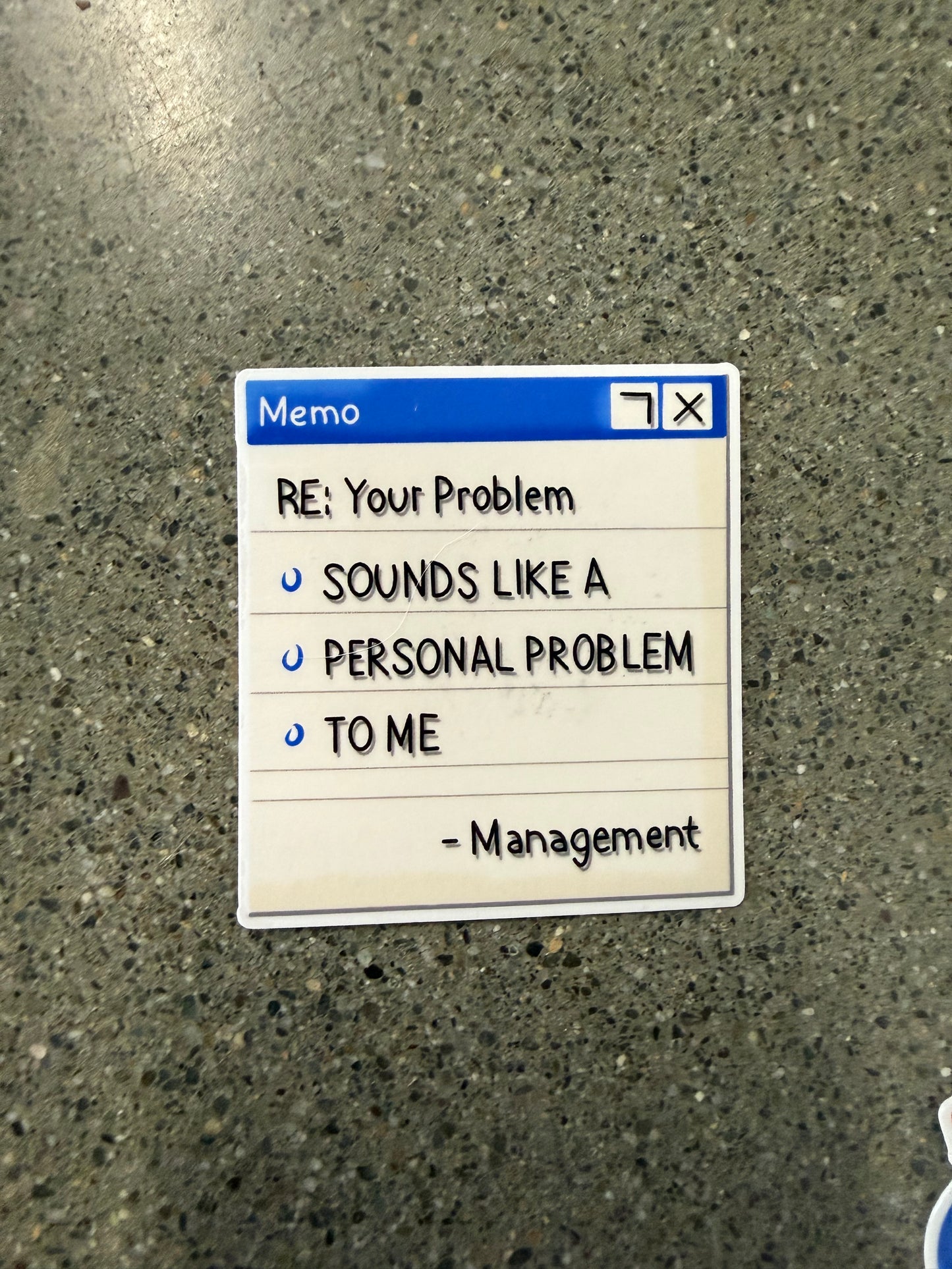 Re: Your Problem Sticker - F13