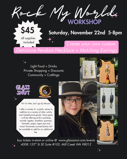 11/22 Rock My World Gemstone Jewelry Workshop 5-8pm