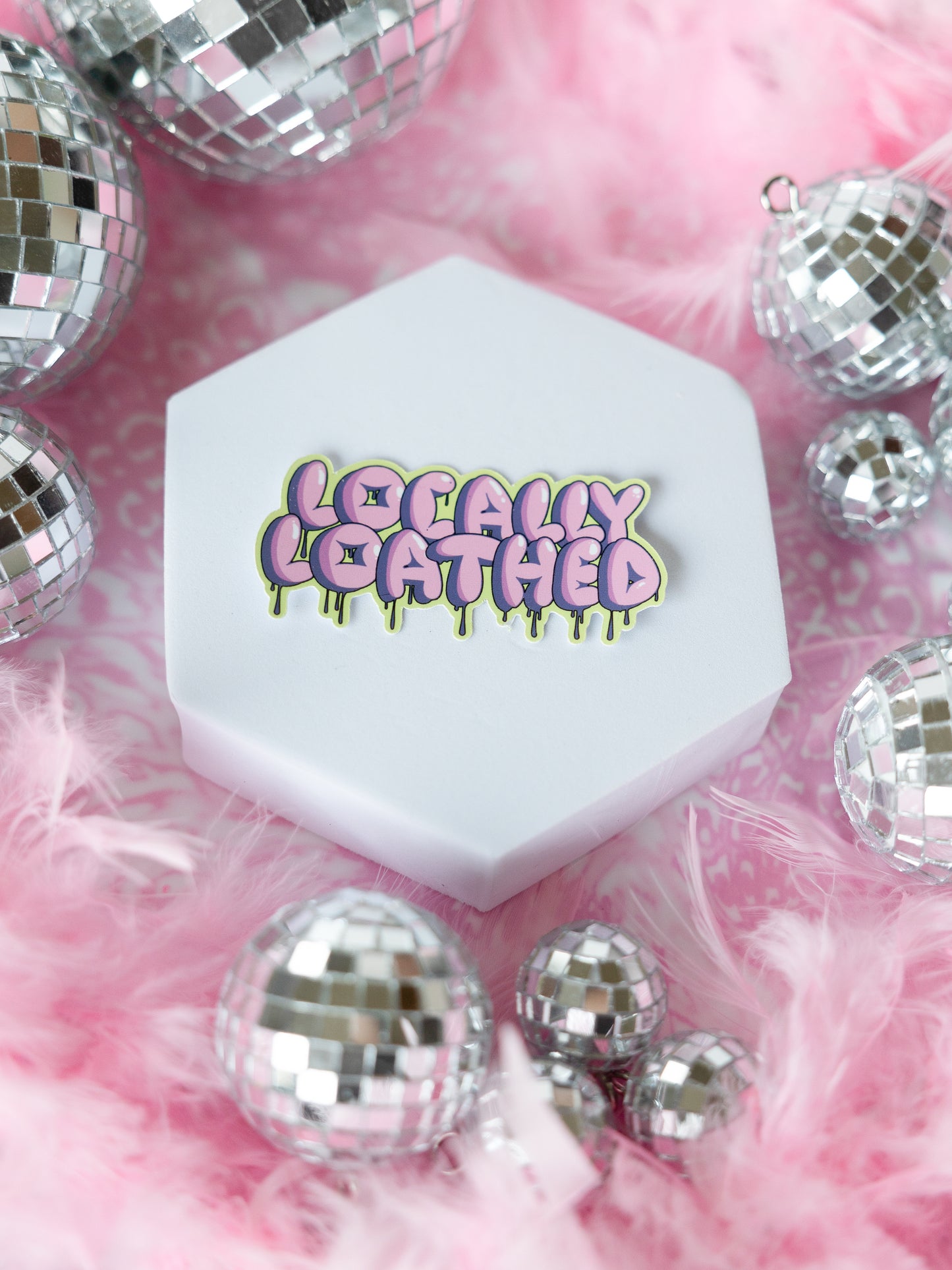 Locally Loathed Sticker - B14